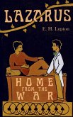 Lazarus, Home from the War Lazarus, Home from the War