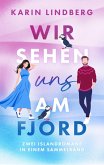 Wir sehen uns am Fjord (eBook, ePUB) Wir sehen uns am Fjord (eBook, ePUB)