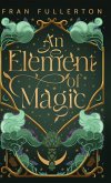 An Element Of Magic An Element Of Magic