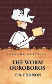 The Worm Ouroboros The Worm Ouroboros