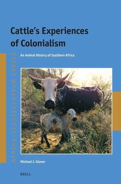 Cattle's Experiences of Colonialism