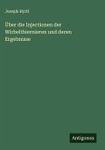 Über die Injectionen der Wirbelthiernieren und deren Ergebnisse