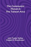 The Communist Threat In The Taiwan Area The Communist Threat In The Taiwan Area