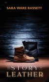 The Story of Leather The Story of Leather