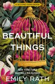 Beautiful Things Beautiful Things