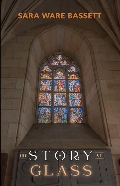 The Story of Glass The Story of Glass