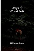 Ways Of Wood Folk
