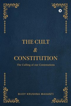 The Cult and Constitution - Bijoy Krushna Mahanti