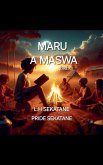MARU A MASWA MARU A MASWA