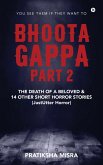 Bhoota Gappa - Part 2 Bhoota Gappa - Part 2