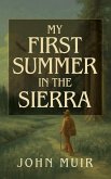 My First Summer in the Sierra Illustrated My First Summer in the Sierra Illustrated