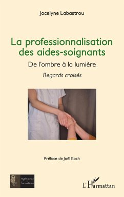 Cover La professionnalisation des aides-soignants ,