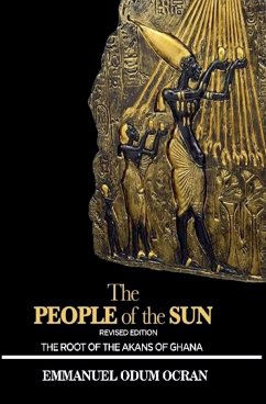 Cover The People of the Sun, the Root of the Akans of Ghana