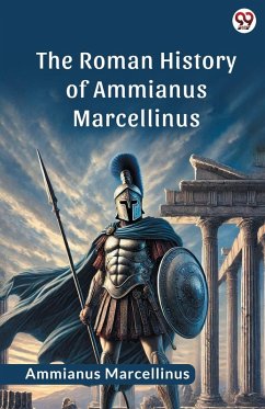 Cover The Roman History Of Ammianus Marcellinus