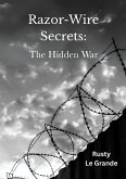 Razor Wire Secrets