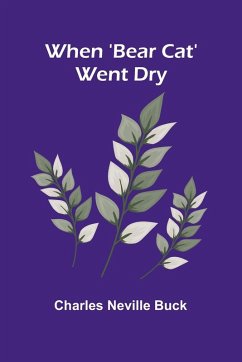 Cover When 'Bear Cat' Went Dry