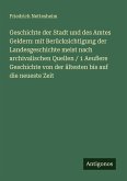 Geschichte der Stadt und des Amtes Geldern: mit Berücksichtigung der Landesgeschichte meist nach archivalischen Quellen / 1 Aeußere Geschichte von der ältesten bis auf die neueste Zeit