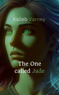 The One Called Jade - Varney, Kaileb