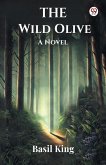 The Wild Olive A Novel The Wild Olive A Novel