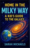 Home in the Milky Way Home in the Milky Way