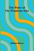 The Water Of The Wondrous Isles The Water Of The Wondrous Isles