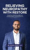 Relieving Neuropathy With RESTORE