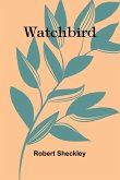 Watchbird