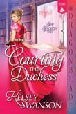 Courting the Duchess Courting the Duchess