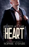 Fired at the Heart Fired at the Heart