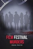 The Film Festival Murders The Film Festival Murders