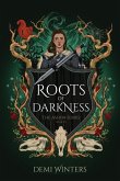 Roots of Darkness