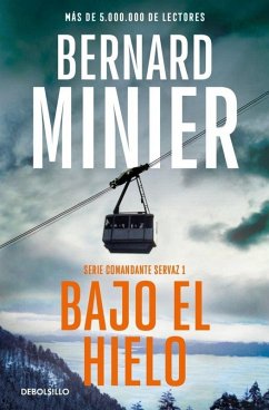 Cover Bajo el hielo (Comandante Servaz 1)