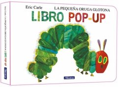 Cover La pequeña oruga glotona. El libro pop-up (Colección Eric Carle)