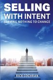Selling with Intent Selling with Intent