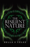 The Resilient Nature The Resilient Nature