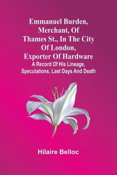 Cover Emmanuel Burden, Merchant, Of Thames St., In The City Of London, Exporter Of Hardware