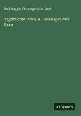 Tagebücher von K.A. Varnhagen von Ense