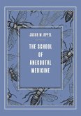 The School of Anecdotal Medicine The School of Anecdotal Medicine