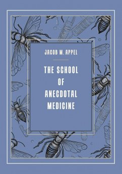 Cover The School of Anecdotal Medicine