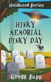 Hinky Memorial Dinky Day Hinky Memorial Dinky Day