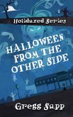 Halloween from the Other Side Halloween from the Other Side