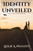 Identity Unveiled Identity Unveiled