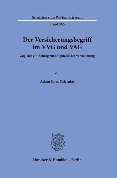 Der Versicherungsbegriff im VVG und VAG
