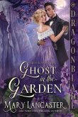 Ghost in the Garden Ghost in the Garden