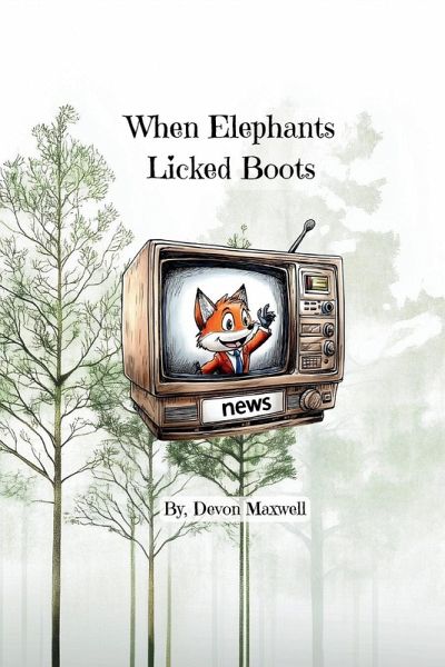 When Elephants Licked Boots