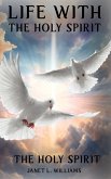 Life With The Holy Spirit Life With The Holy Spirit