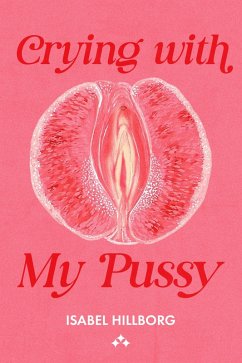 Cover Crying With My Pussy (eBook, ePUB)