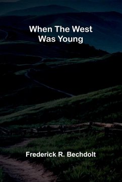 When The West Was Young Cover When The West Was Young