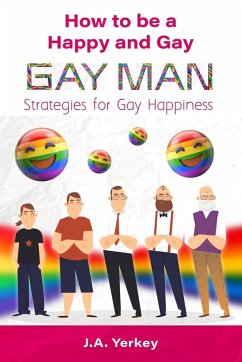 Cover How to be a Happy and Gay GAY MAN