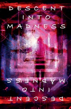 Descent Into Madness - Bertolini, Michael